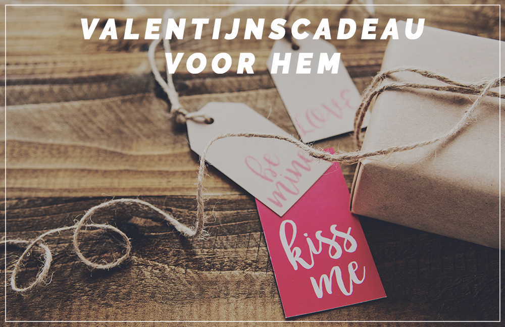 valentijnscadeau man